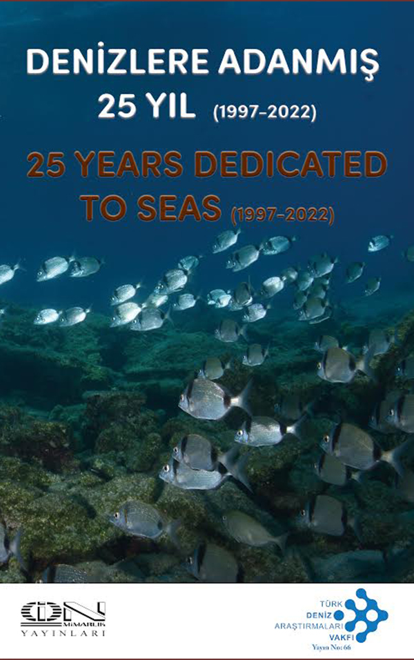 Denizlere Adanmış 25 Yıl