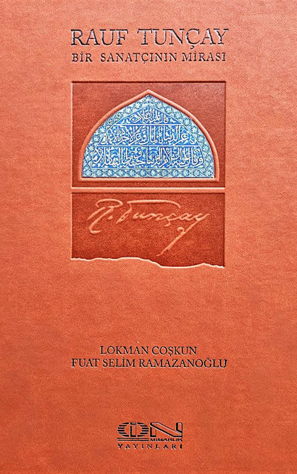 Rauf Tuncay - Bir Sanatçının Mirası